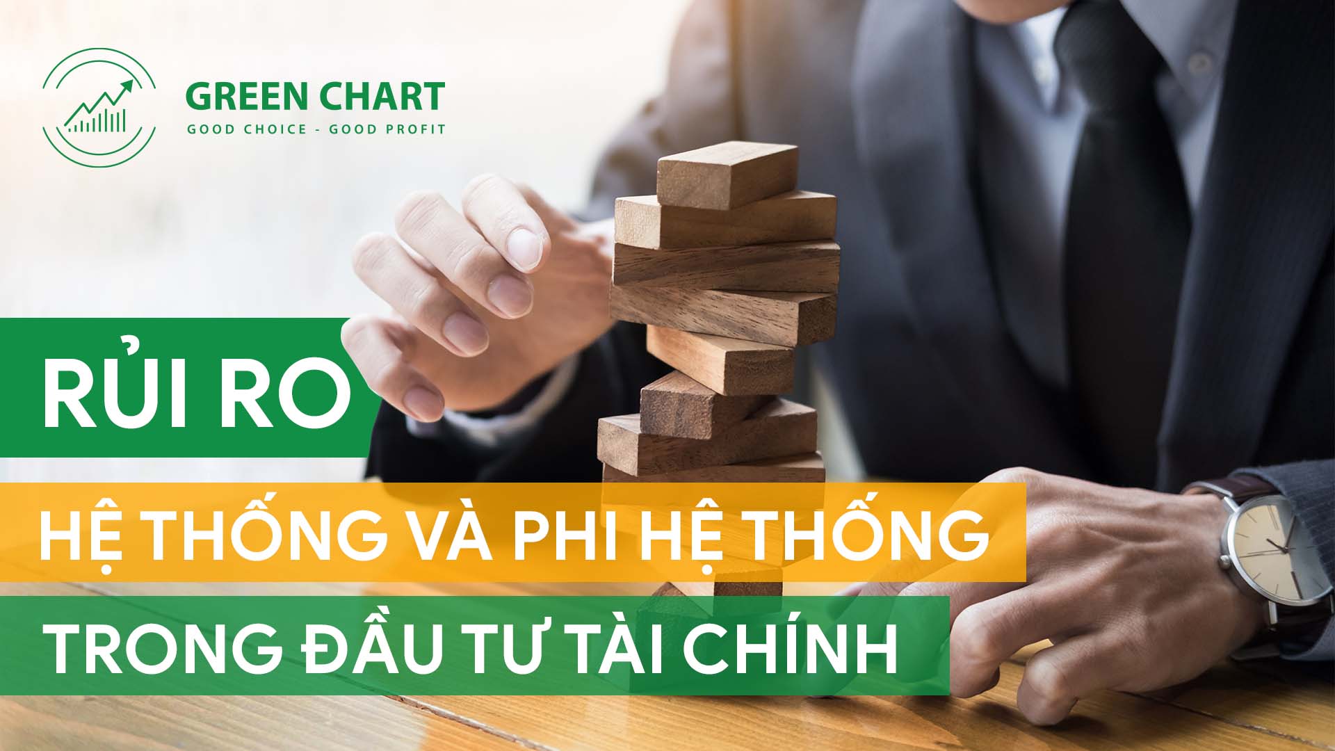 Rủi ro hệ thống và phi hệ thống là gì?