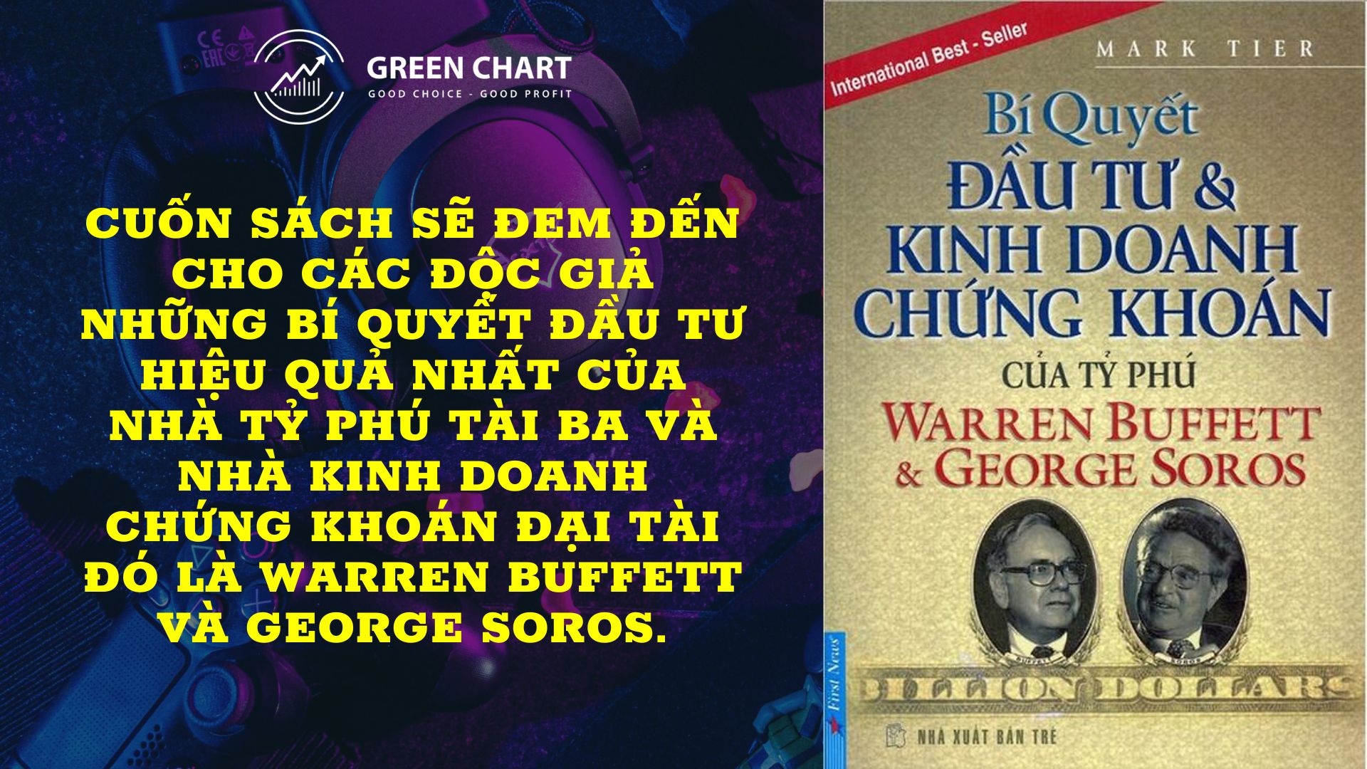 Bí quyết đầu tư và kinh doanh chứng khoán của tỷ phú Warren Buffett và George Soros PDF - Mark Tier