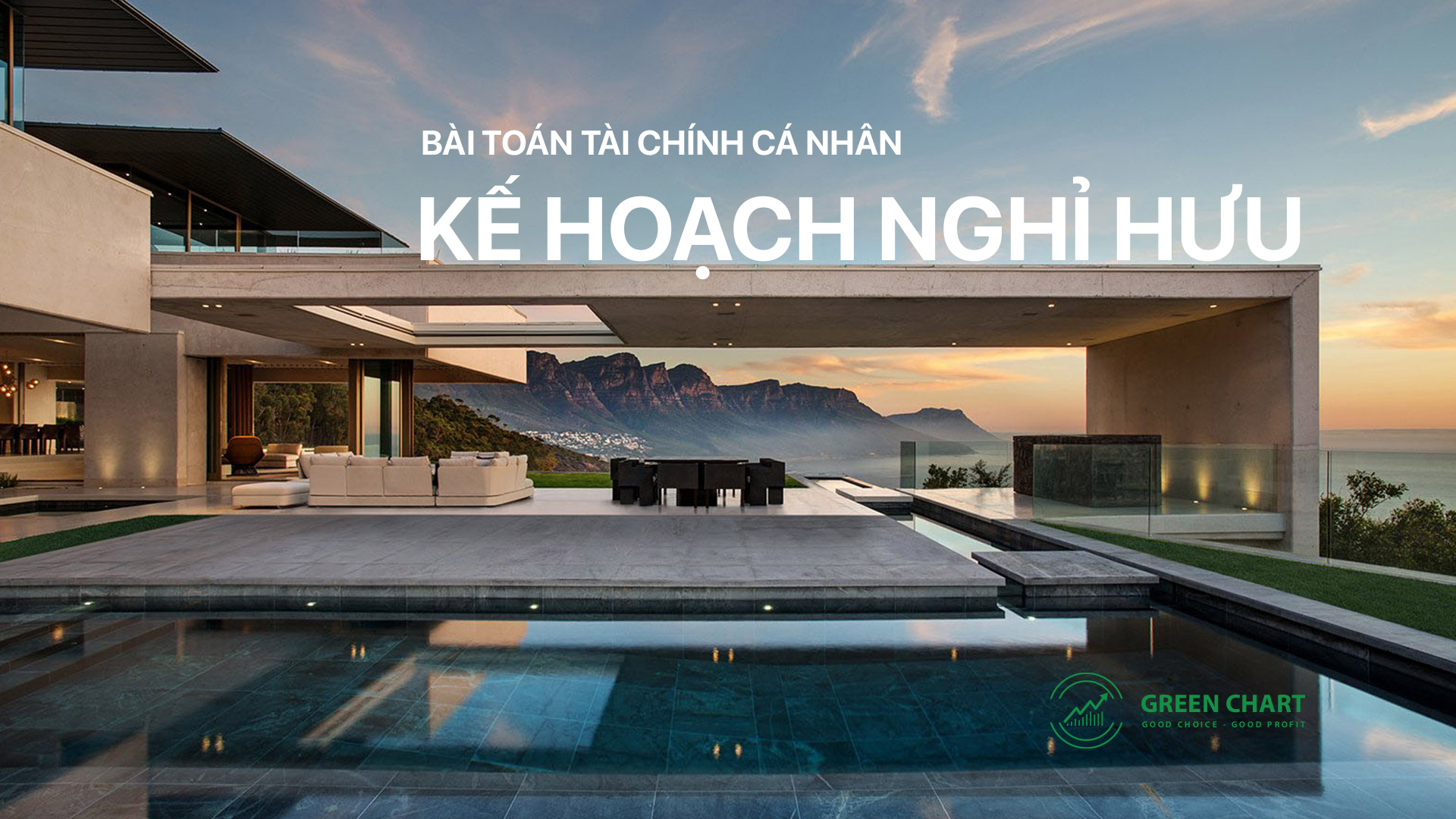 Xây dựng kế hoạch nghỉ hưu (Phần 1)