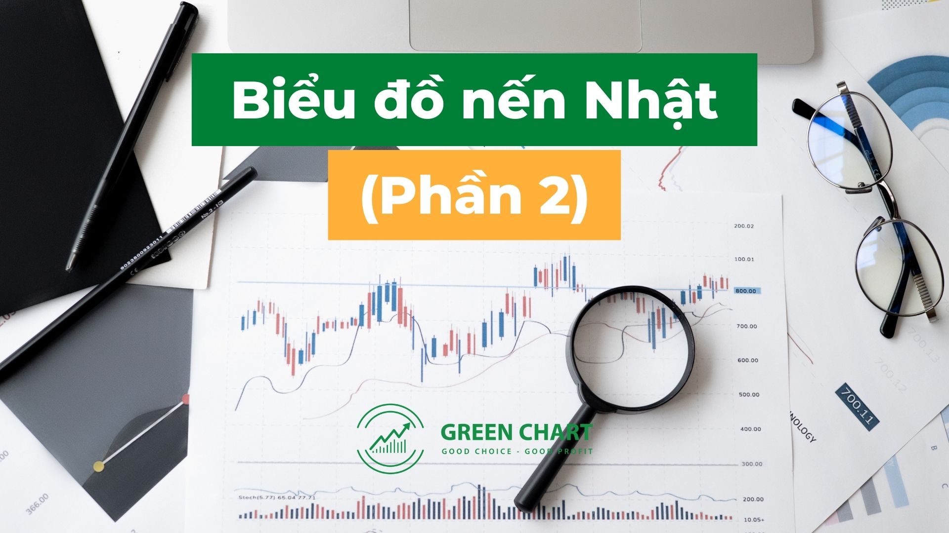 Biểu đồ nến Nhật (Phần 2)
