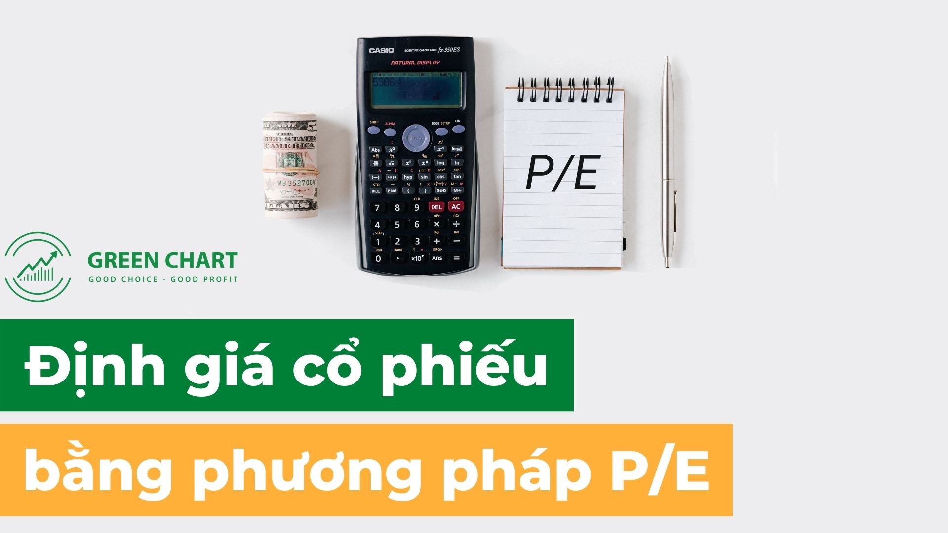 Định giá cổ phiếu bằng phương pháp P/E