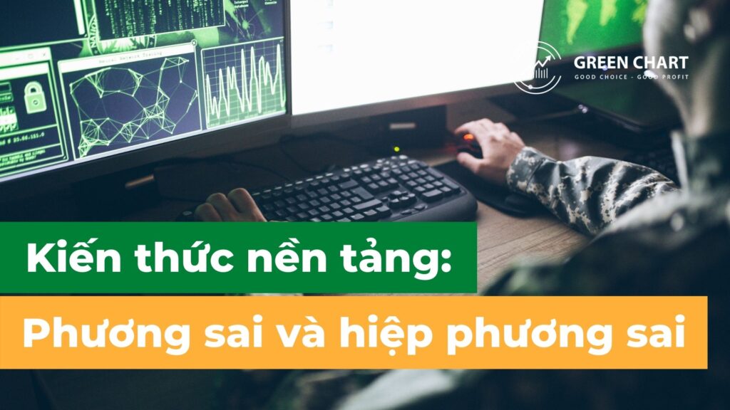 Kiến thức nền tảng: Phương sai và hiệp phương sai danh mục đầu tư 1 Kiến thức nền tảng: Phương sai và hiệp phương sai