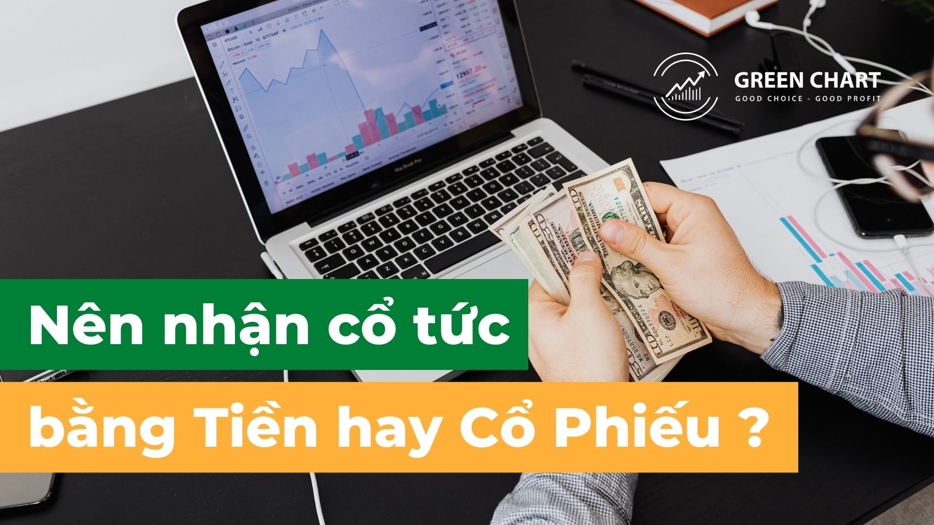 Nên nhận cổ tức bằng tiền hay cổ phiếu?