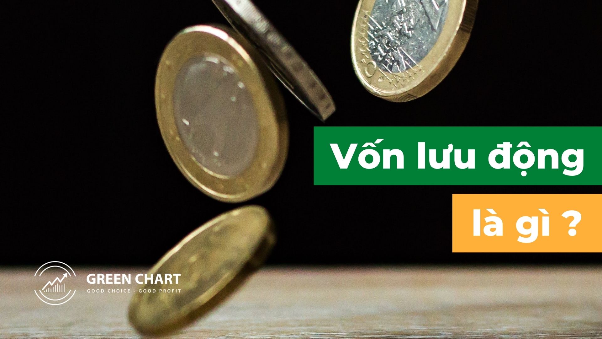 Vốn lưu động là gì? Doanh nghiệp sử dụng vốn lưu động như thế nào?