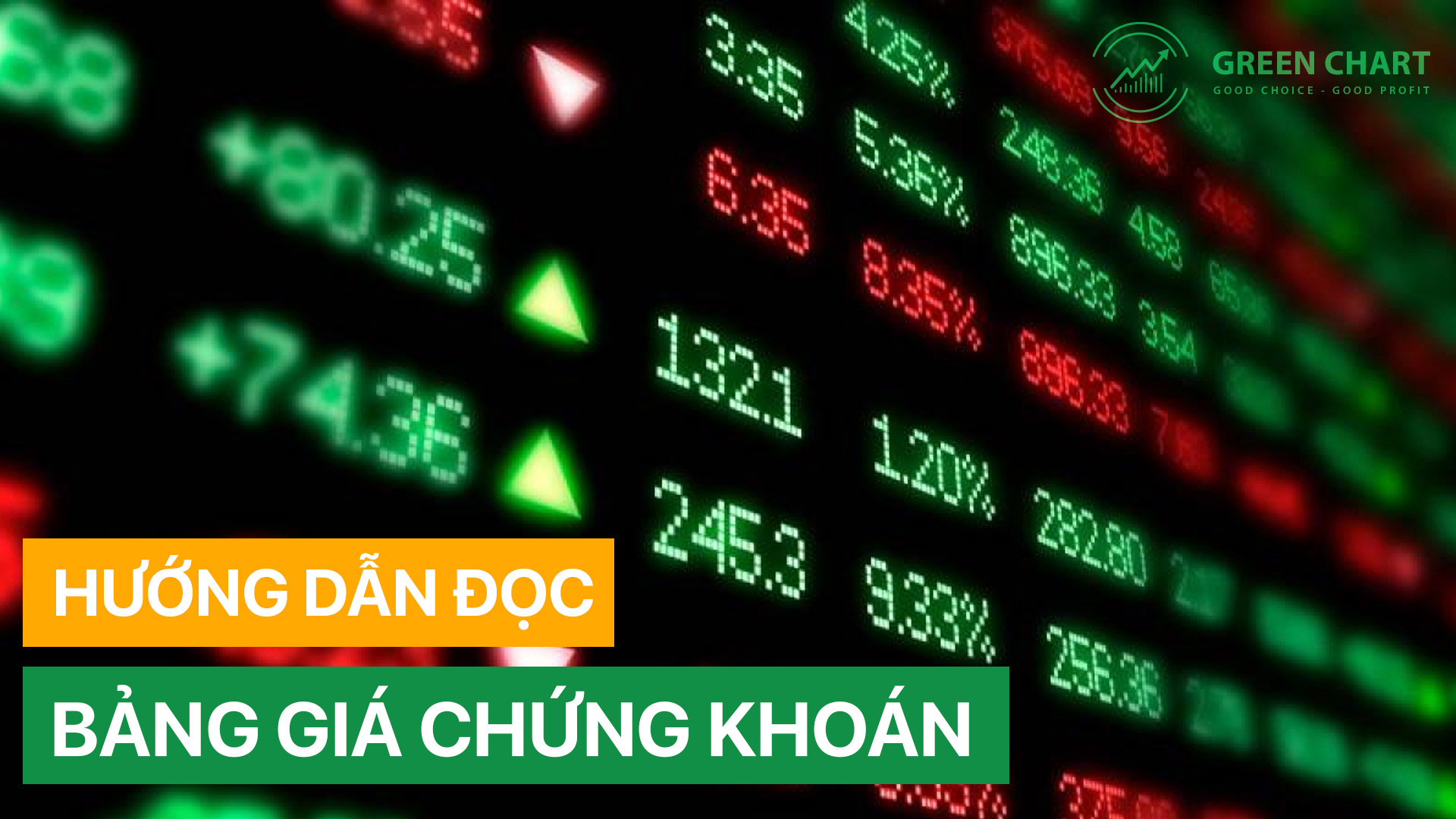 Hướng dẫn đọc bảng giá chứng khoán đầy đủ nhất