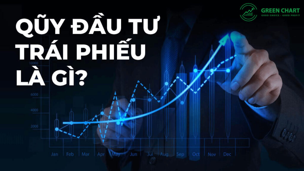 Quỹ đầu tư trái phiếu là gì?