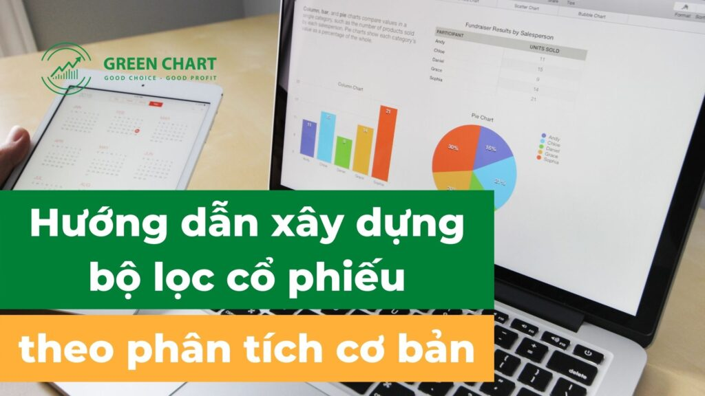 Hướng dẫn xây dựng bộ lọc cổ phiếu theo phân tích cơ bản