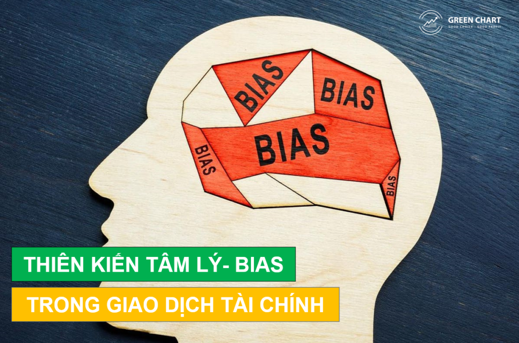 05 định kiến tâm lý có thể phá vỡ kế hoạch giao dịch của bạn
