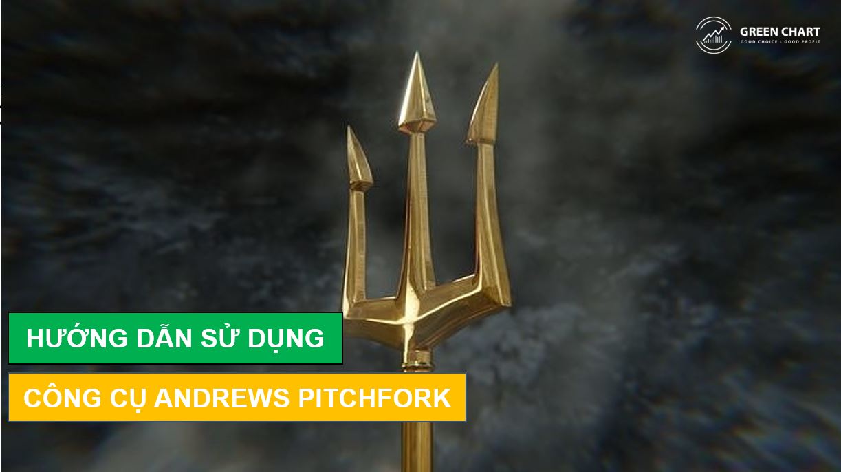 Hướng dẫn sử dụng công cụ Andrews Pitchfork